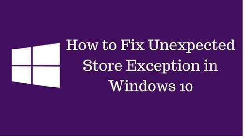 7 способов, как можно исправить ошибку unexpected store exception windows 10
