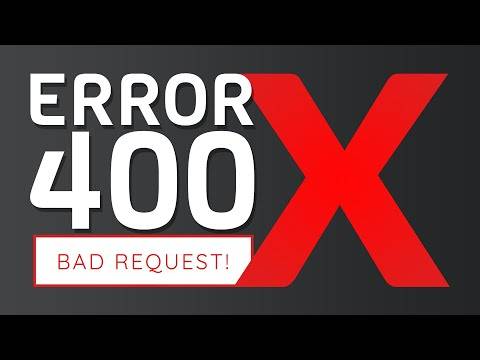 Как исправить ошибку 400 bad request