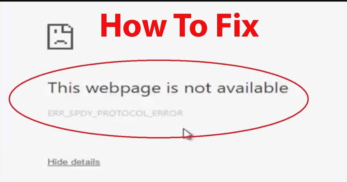 How to get rid of error code: err_spdy_protocol_error?