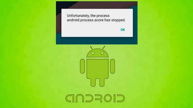 Произошла ошибка android process acore — как исправить