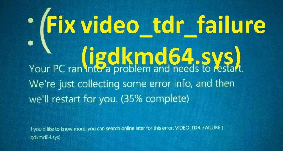 Как исправить ошибку video_tdr_failure windows 10
