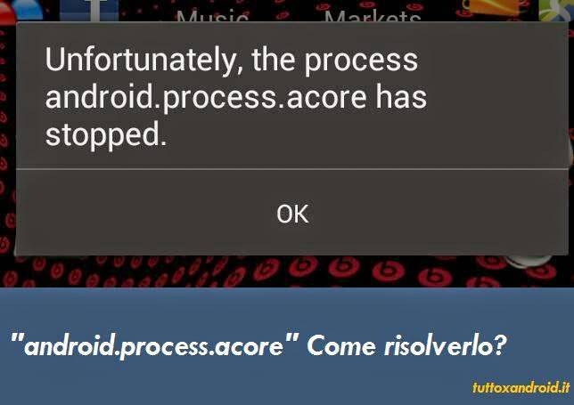 Произошла ошибка android process acore: что делать?