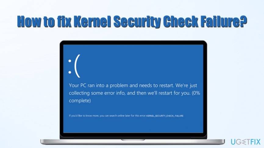 Kernel security check failure в windows 10: решаем проблему
