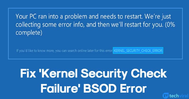 Blue screen blues: how to fix kernel security check failure