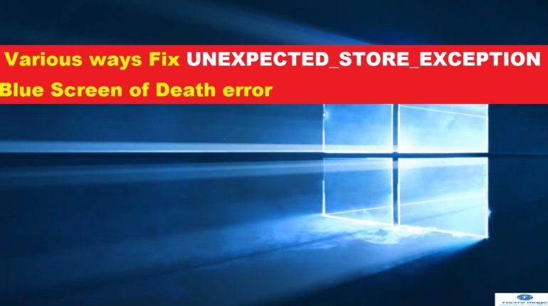 Unexpected store exception - как исправить ошибку windows