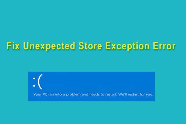 Unexpected store exception на windows 10: как исправить